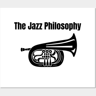 The Jazz Philisophy Posters and Art